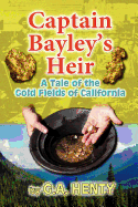 Captain Bayley's Heir