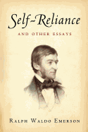 Self-Reliance and Other Essays