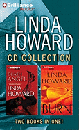 Linda Howard CD Collection 4: Death Angel, Burn