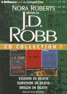 J.D. Robb CD Collection 7: Visions in Death, Survivor in Death, Origin in Death