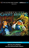 Jarrem Lee - Ghost Hunter - The Disappearance of James Jephcott, the Terror of Crabtree Cottage, the Haunting of Private Wilkinson and the Mystery of Grange Manor: A Radio Dramatization