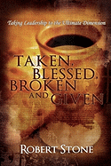 Taken, Blessed, Broken and Given