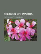 The Song of Hiawatha