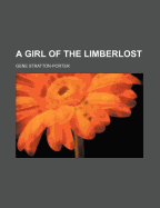 A Girl of the Limberlost