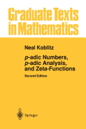 P-Adic Numbers, P-Adic Analysis, and Zeta-Functions