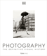 New Photography The Definitive Visual History