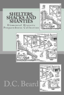 Shelters, Shacks and Shanties