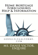 Home Mortgage Foreclosure Help & Information