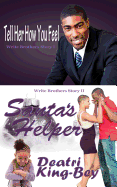 Tell Her How You Feel Santa's Helper