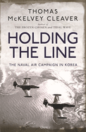 holding the line the naval air campaign in korea