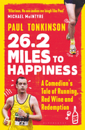 262 miles to happiness a comedians tale of running red wine and redemption