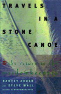 travels in a stone canoe the return of the wisdomkeepers