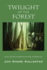 Twilight of the Forest: Five Short Supernatural Stories by Jan Andre Kallestad