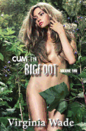Cum for Bigfoot