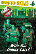 who you gonna call