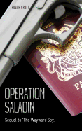 operation saladin sequel to the wayward spy