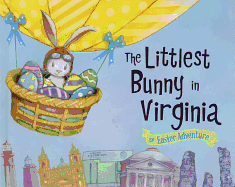 littlest bunny in virginia an easter adventure