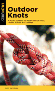 outdoor knots a pocket guide to the most common knots hitches splices and l