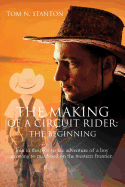 making of a circuit rider the beginning