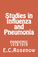 studies in influenza and pneumonia pandemic 1918 1919