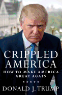 New Crippled America How To Make America Great Again