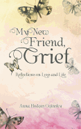 ISBN 9781504356503 product image for my new friend grief | upcitemdb.com