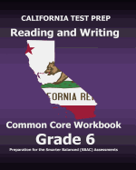 california test prep reading and writing common core workbook grade 6 prepa