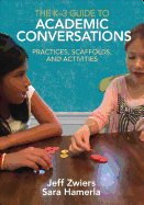 ISBN 9781506340418 product image for k 3 guide to academic conversations practices scaffolds and activities | upcitemdb.com