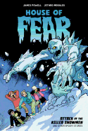 house of fear attack of the killer snowmen and other stories