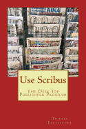 use scribus the desk top publishing program