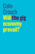 will the gig economy prevail