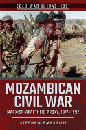 mozambican civil war marxist apartheid proxy 1977 1992