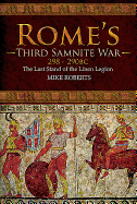 romes third samnite war 298 290 bc the last stand of the linen legion