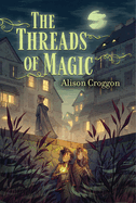 threads of magic