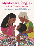 ISBN 9781536222517 product image for my mothers tongues a weaving of languages | upcitemdb.com
