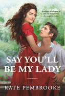 ISBN 9781538703779 product image for say youll be my lady | upcitemdb.com