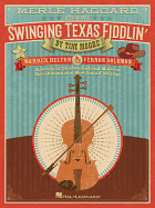merle haggard presents swinging texas fiddlin a study of traditional and mo