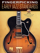 fingerpicking early jazz standards 15 songs arranged for solo guitar in sta