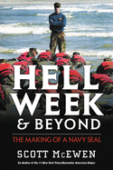 hell week and beyond the making of a navy seal