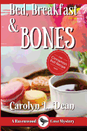 bed breakfast and bones a ravenwood cove cozy mystery large print