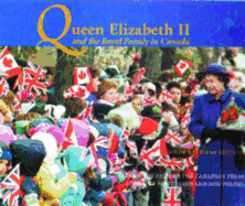 queen elizabeth ii and the royal family in canada golden jubilee edition