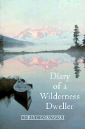 Diary of a Wilderness Dweller