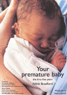 Your Premature Baby: The First Five Years