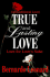 True and Lasting Love