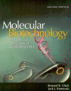 Molecular Biotechnology: Principles & Applications of Recombinant DNA