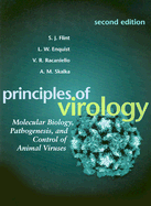 Principles of Virology: Molecular Biology, Pathogenesis, and Control of Animal Viruses