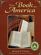Book in America: With Images from the Library of Congress