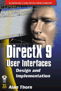 directx 9 user interfaces design and implementation