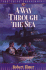 A Way Through the Sea