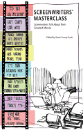 Screenwriters' Masterclass: Screenwriters Talk about Their Greatest Movies